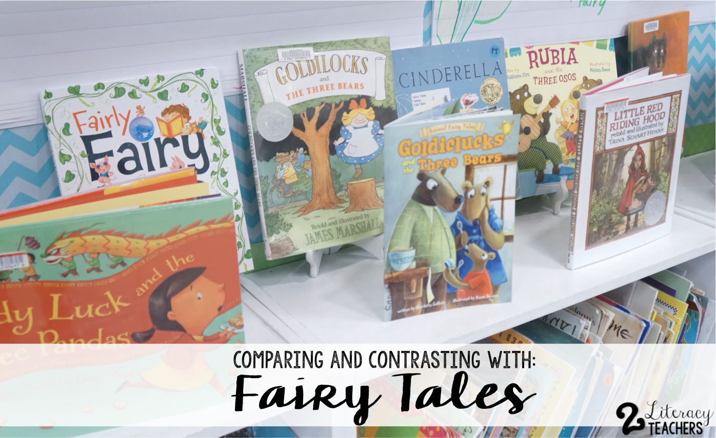 Comparing and Contrasting with Fairy Tales